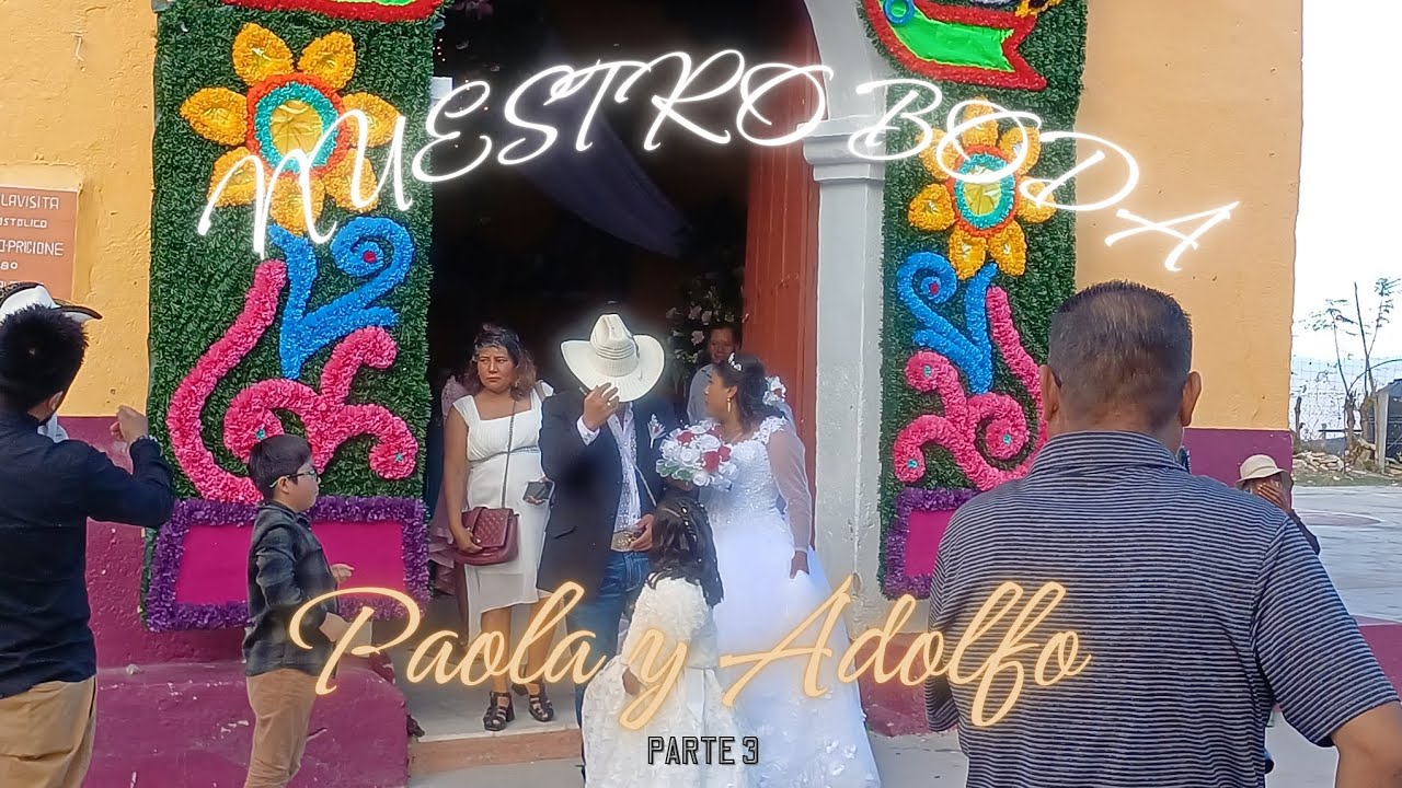 Boda de Paola y Adolfo San Juan Tonaltepec 22/Enero/2026 pt.3 y última 