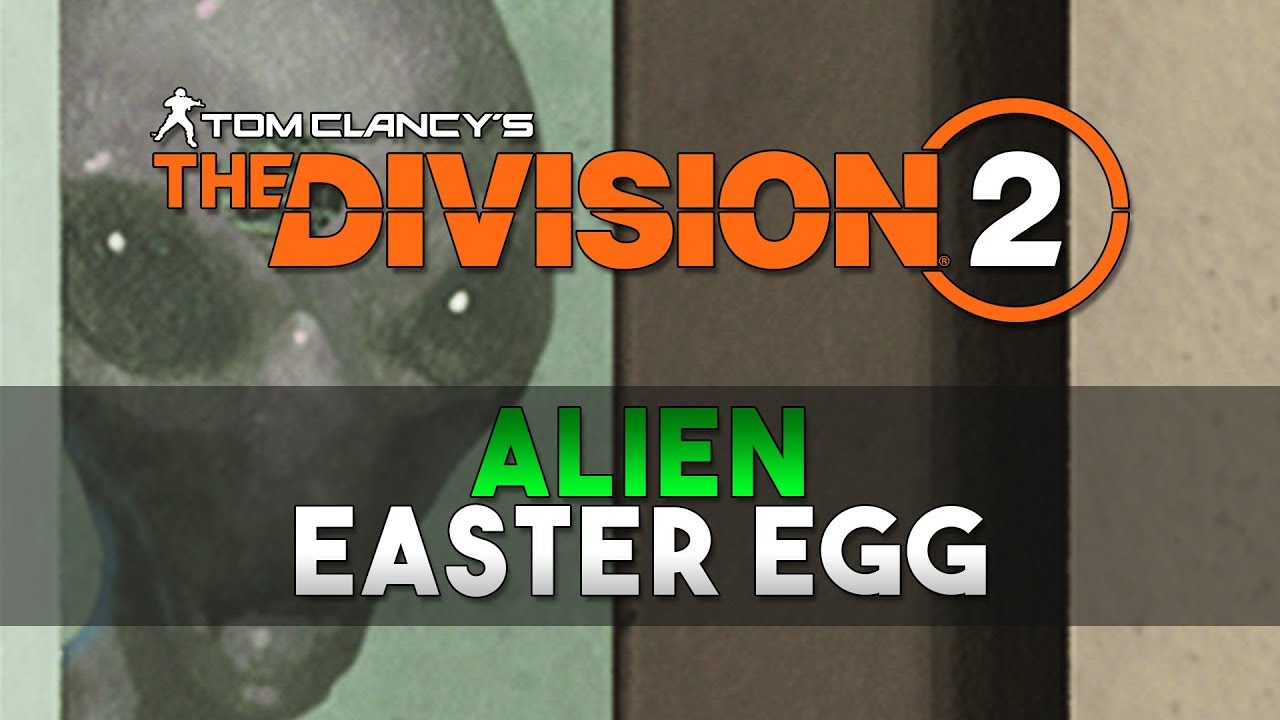 The Division 2 - ALIEN Easter Egg