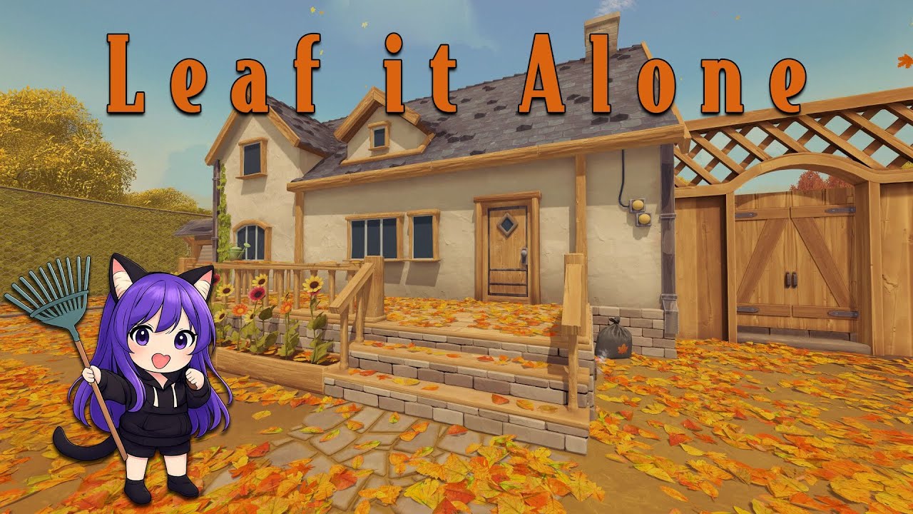Can we do all the things?! Leaf it Alone