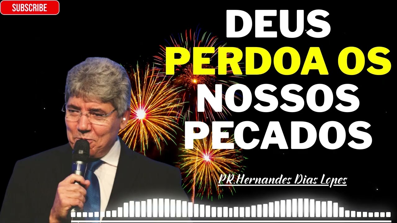 Deus perdoa os nossos erros e concede-nos a paz - Hernandes Dias Lopes