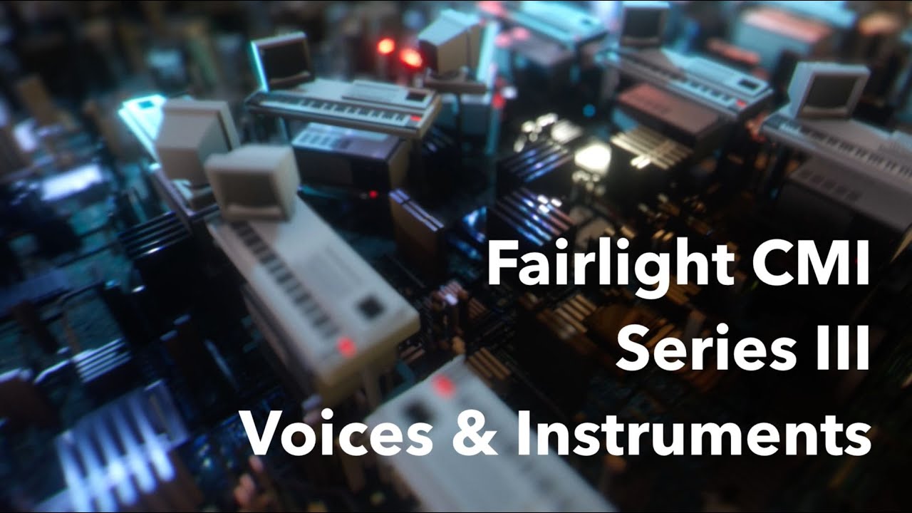 Fairlight CMI - Серия III - Голоса и инструменты