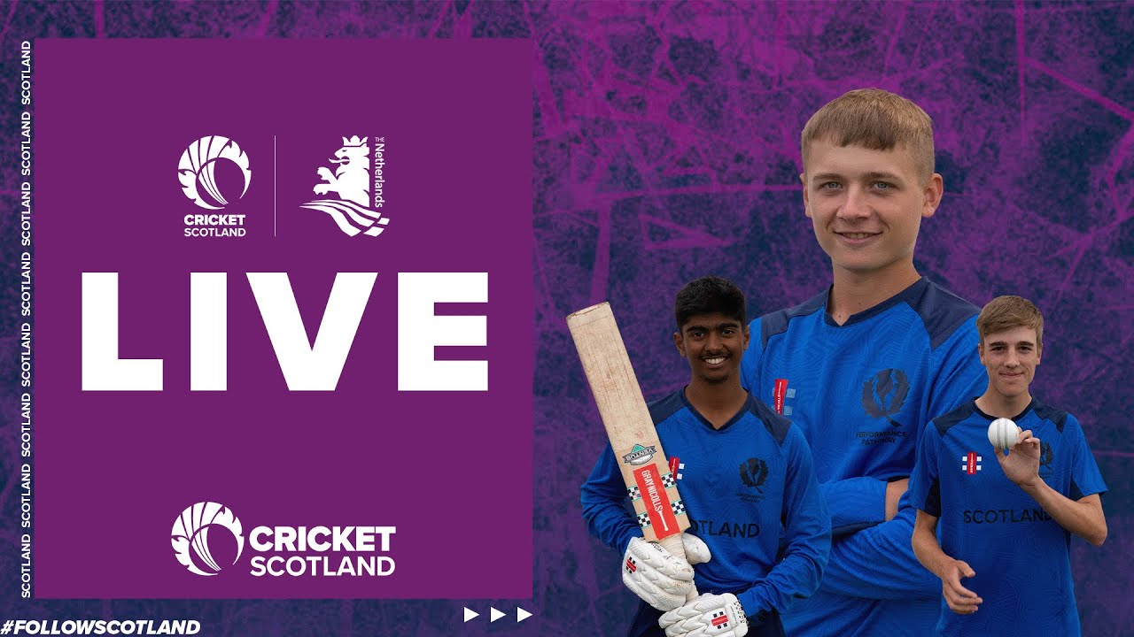 LIVE: Scotland Men U19 vs Netherlands Men U19 - ICC U19 Men's Cricket World Cup Europe Qualifier