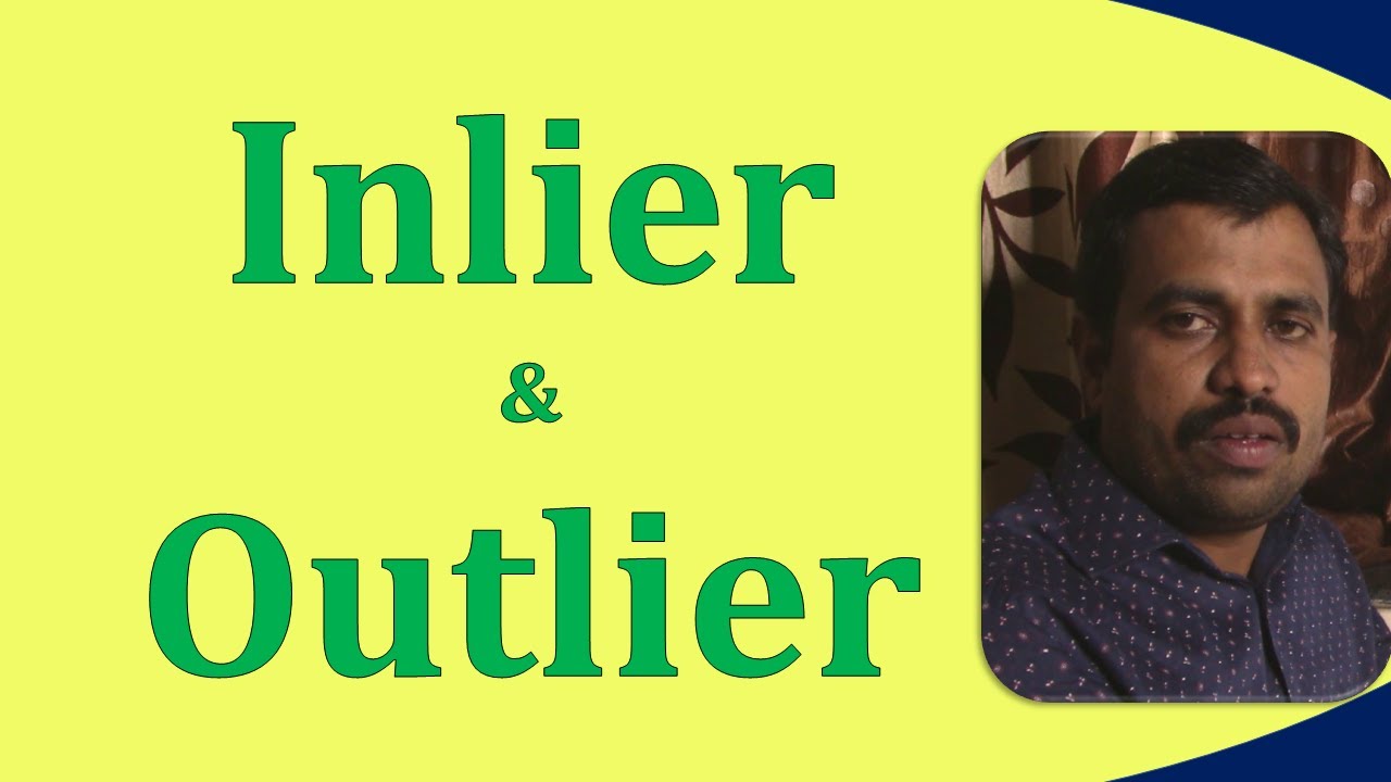 Inlier and Outlier