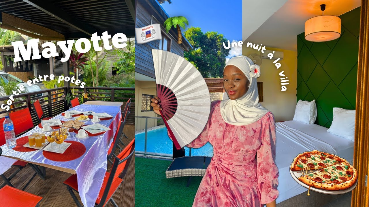 Mes vacances à Mayotte (nuit à la villa, visite Bouéni, event à sada)