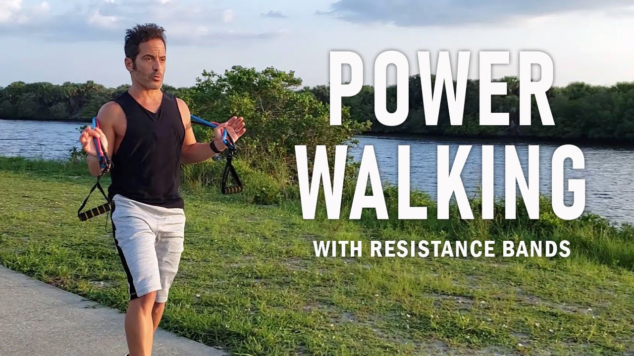 Power Walking with Resistance Bands - Total Body Workout
