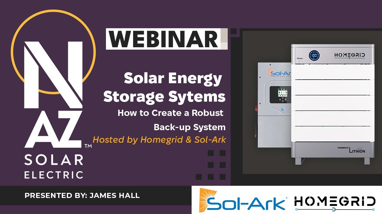 WEBINAR | Benefits of Sol-Ark + HomeGrid: How to Create a Robust Back up System