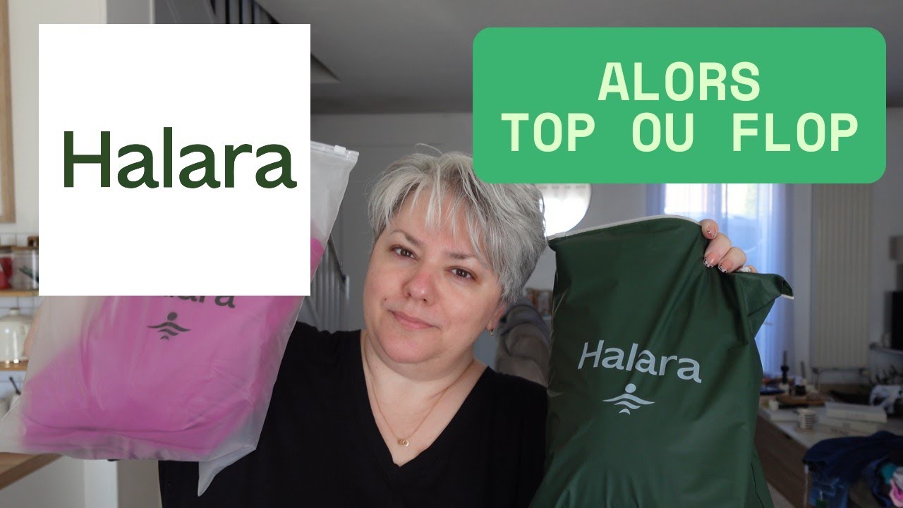🛍️ HALARA &ccedil;a vaut QUOI?