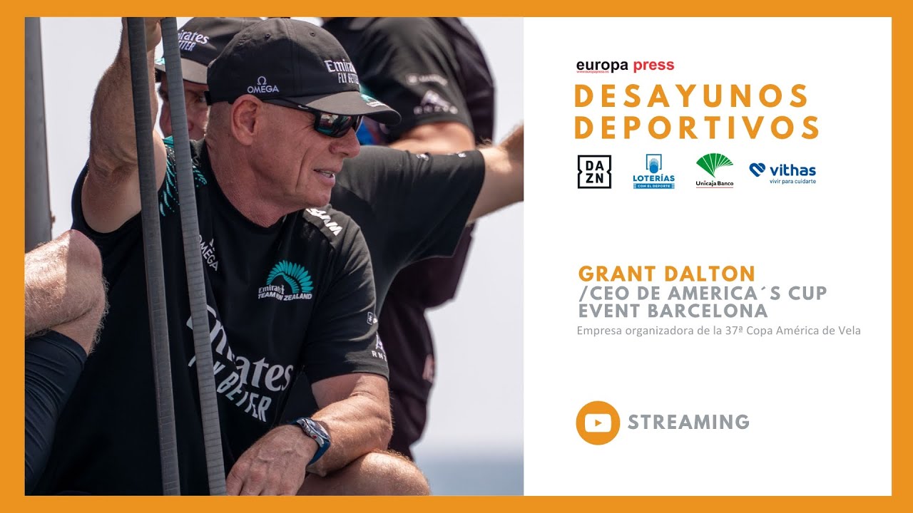 Desayuno Deportivo de Vela, con Grant Dalton, CEO de America&acute;s Cup Event Barcelona