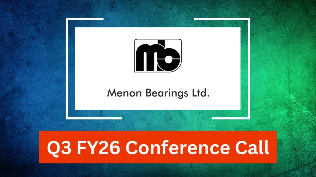 Menon Bearings Q3 FY26 Concall: Auto Ancillary Demand and Margin Update