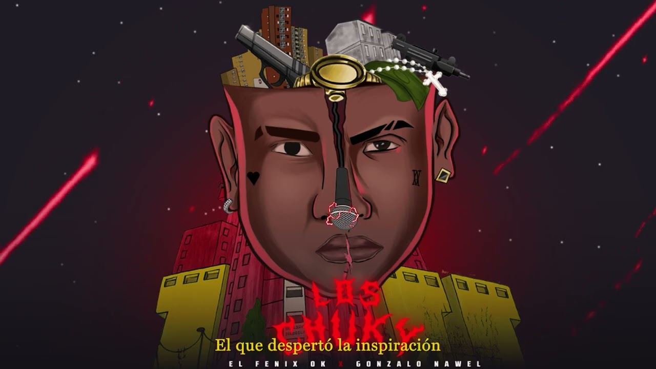 1 - INTRO - El F&eacute;nix ft. Gonzalo Nawel | Los Chuky&acute;s