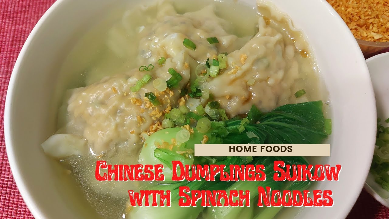 Chinese Dumplings SUIKOW with Spinach Noodles Soup