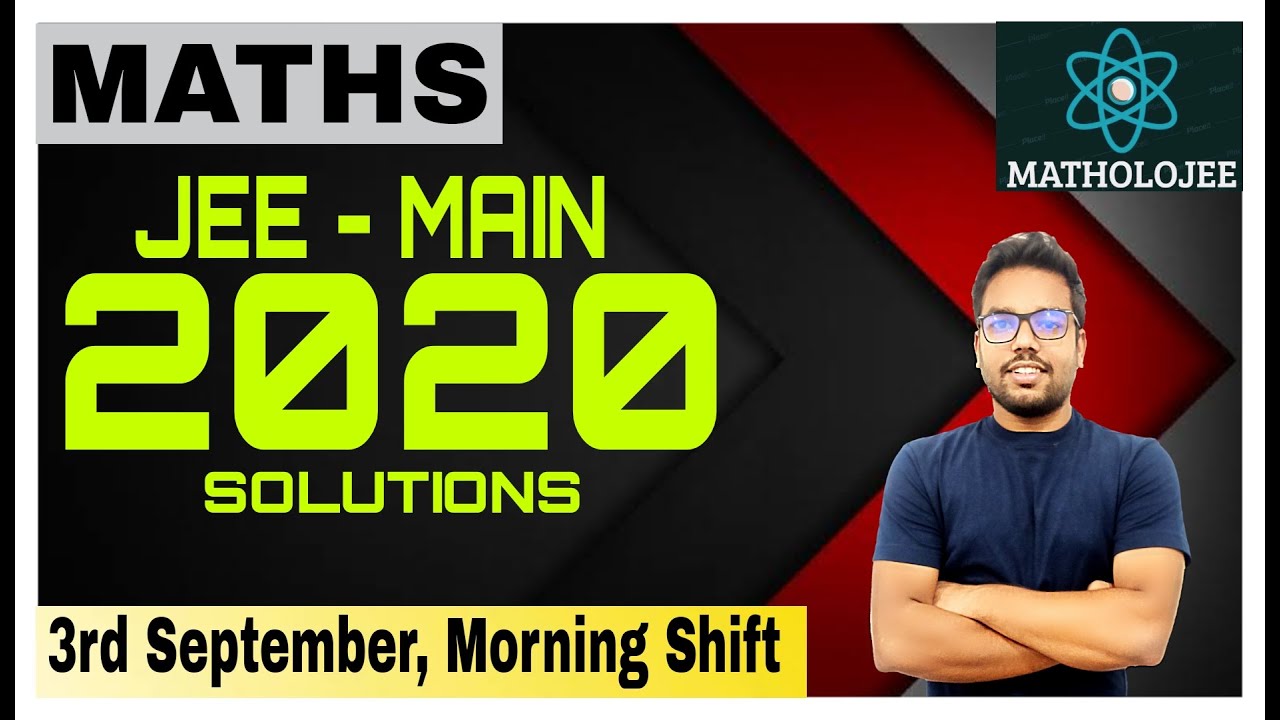 JEE Main 2020 September Question Paper [3rd Sep Shift-1]