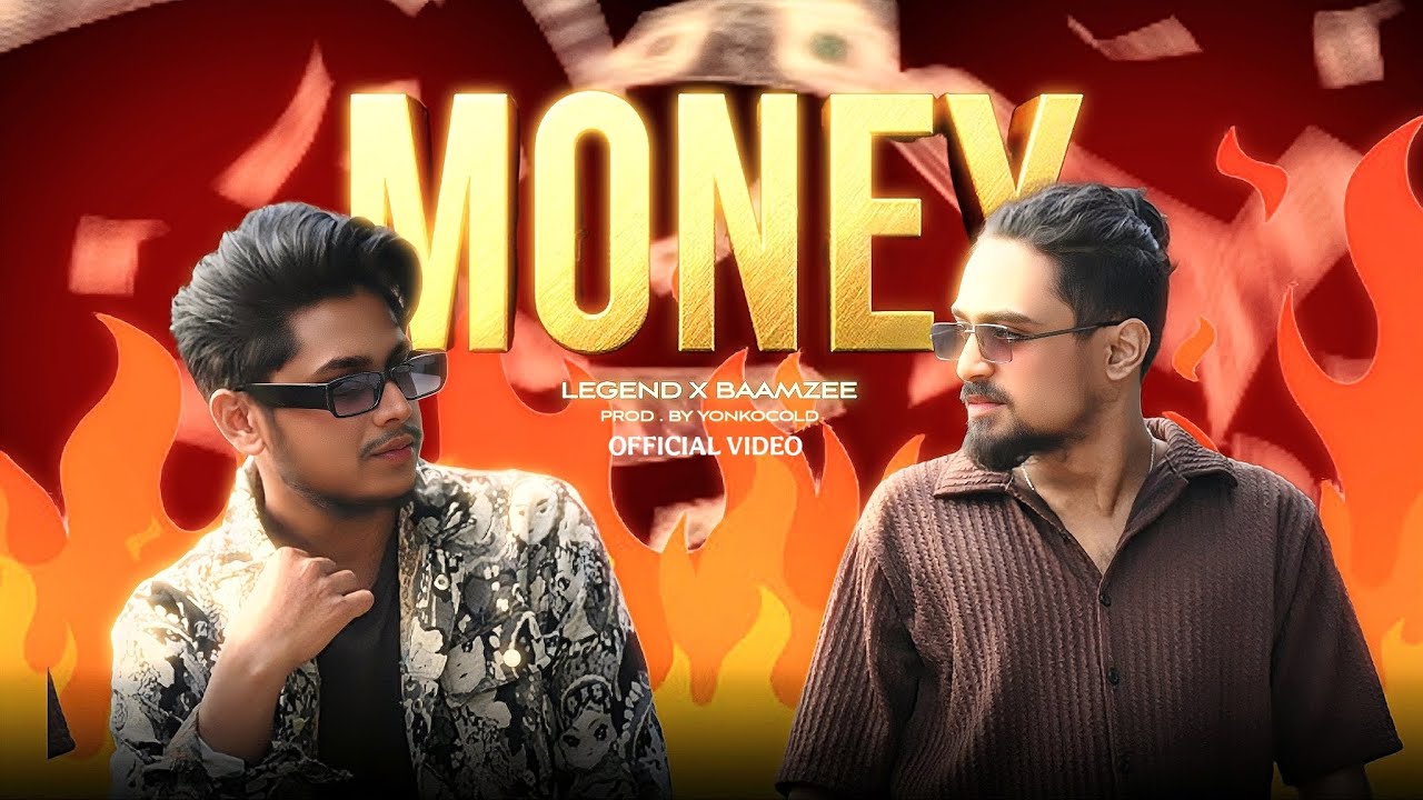 LEGEND X @BaamZeeOfficial - MONEY || OFFICIAL MUSIC VIDEO || PROD.BY&nbsp;YONKOCOLD