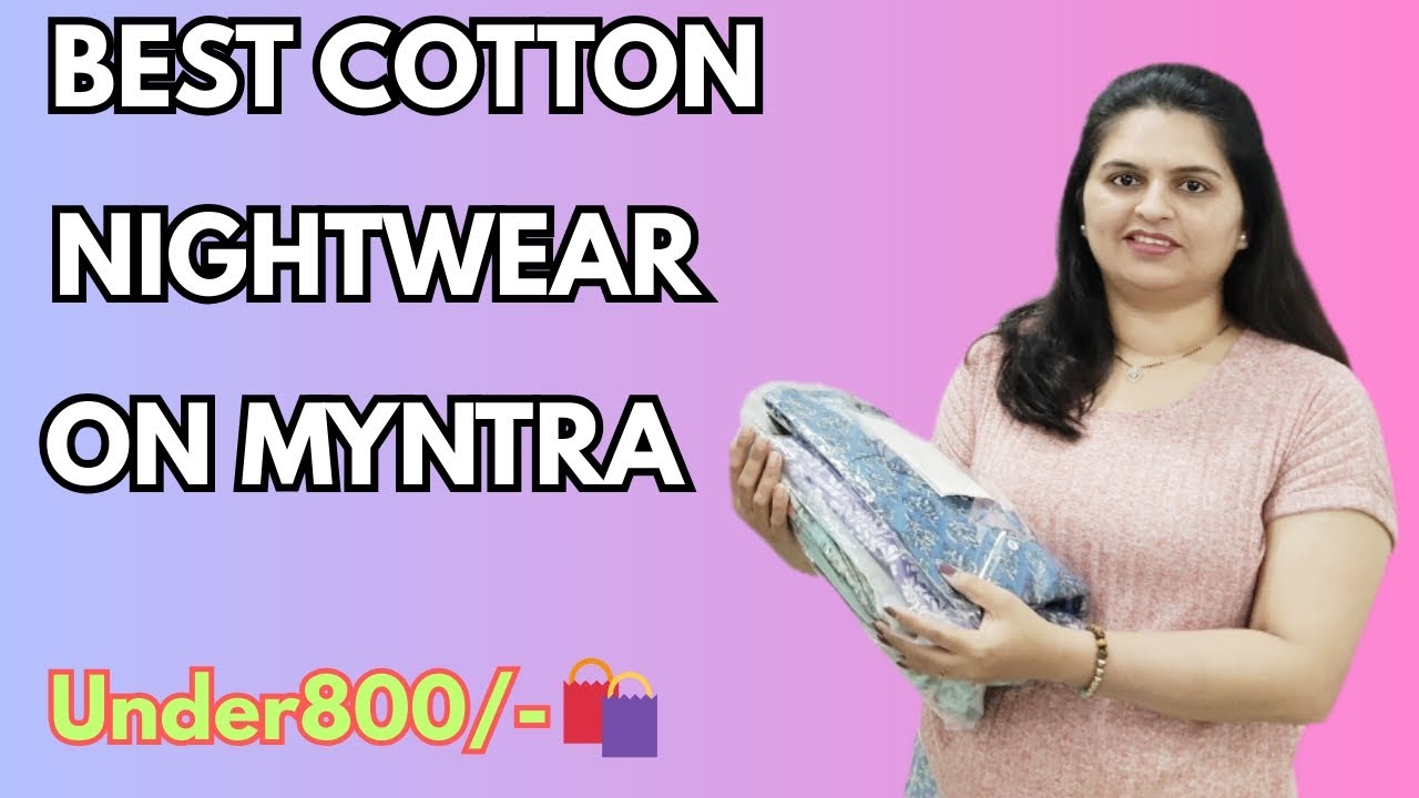 Myntra Cotton Nightwear Haul 🌙 | Soft & Best Cotton Night Suits for Women🛍️