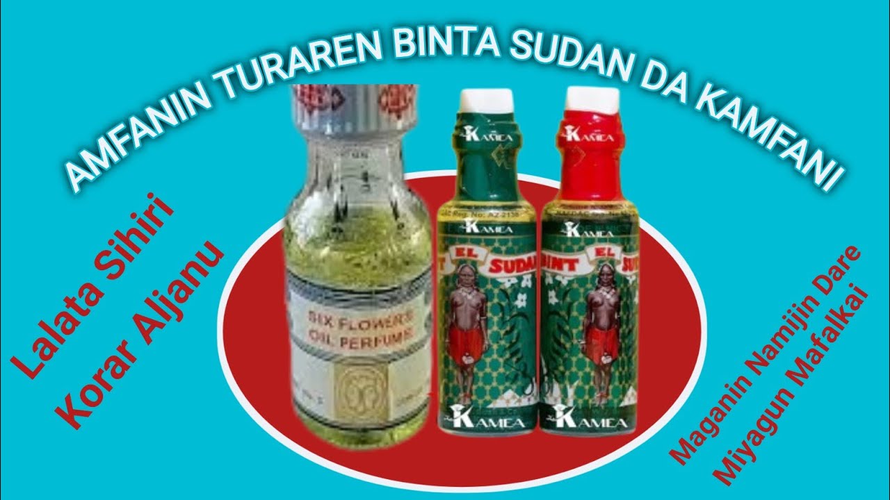 Yadda ake haɗa Turaren Binta Sudan da na Kamfani wajen lalata Sihiri, Korar Aljanu da Namijin Dare.