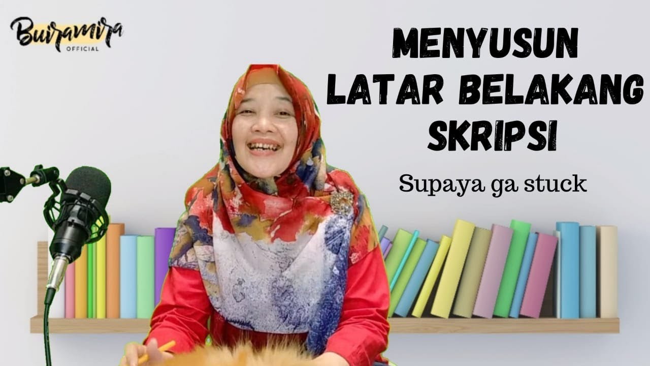 MENYUSUN LATAR BELAKANG SKRIPSI KUANTITATIF | supaya ga stuck