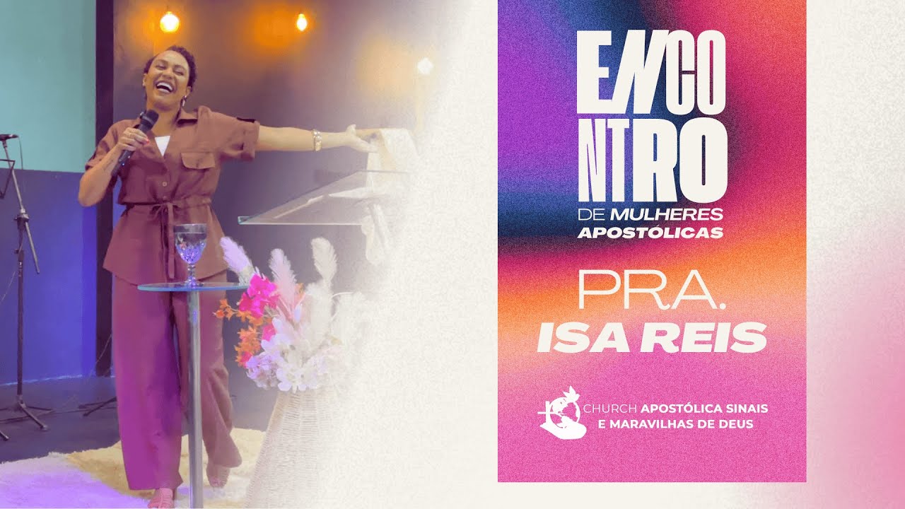 PRA. ISA REIS - ENCONTRO DE MULHERES 2025 - TRÊS LAGOAS/MS