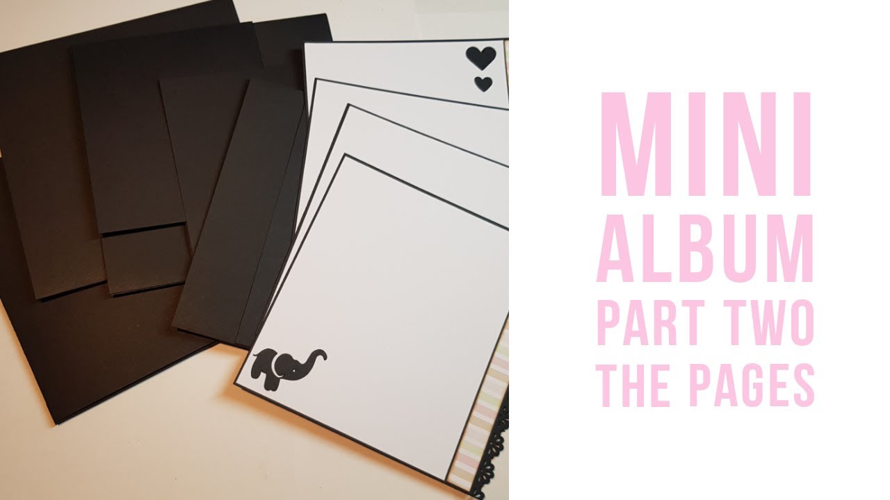 Mini album part two the pages