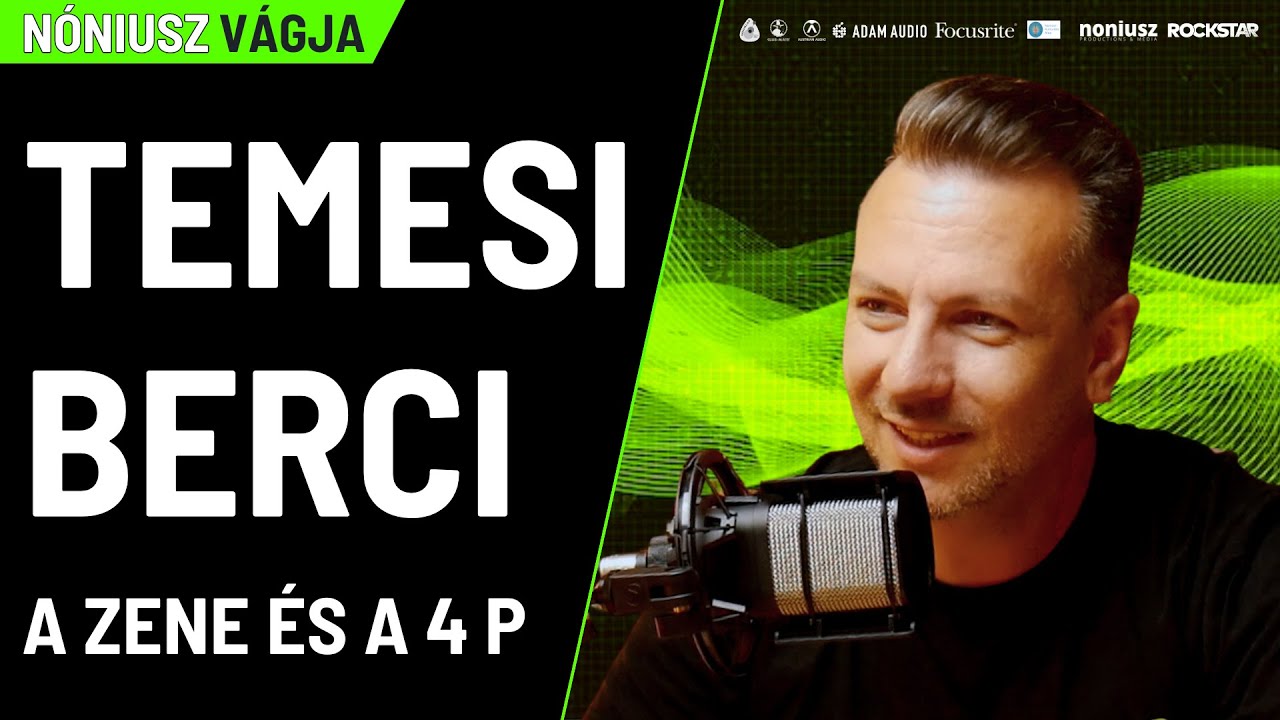 S1E10 - TEMESI BERCI - A ZENE ÉS A 4 P