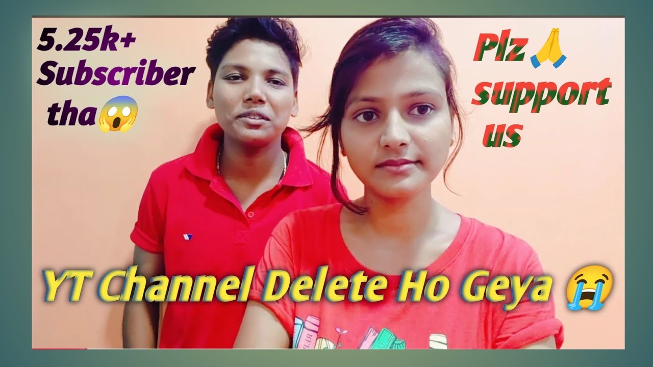 😭YouTube Channel Delete Ho Geya😱❗5.25k+ Subscriber Ko Hum Kho Bethen🙏 Plz Support Us #viral #ri&pri