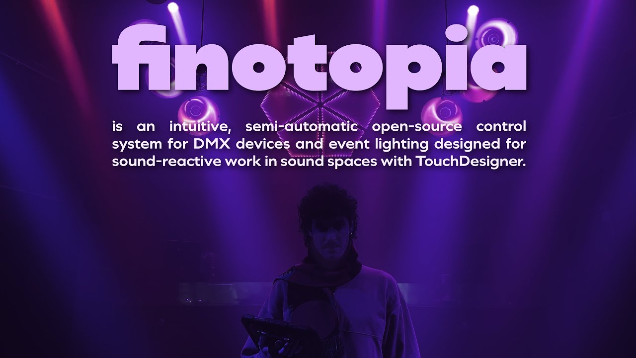 Dokufilm: finotopia – an open-source control system for DMX-Devices in TouchDesigner