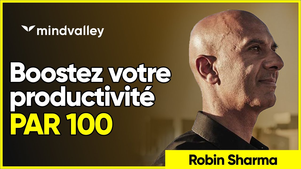 📈 Comment devenir PLUS PRODUCTIF ? 📈 | Robin Sharma | Héros. Génie. Légende | Mindvalley Français