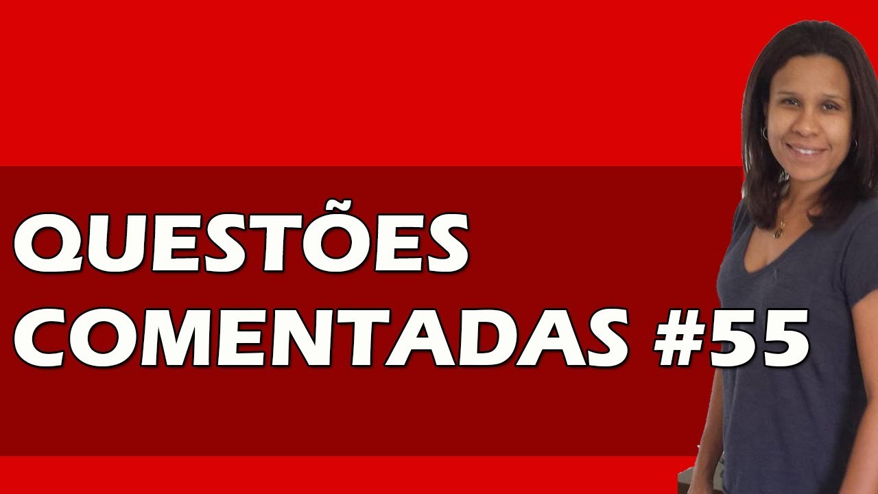QUESTÕES COMENTADAS FCC | GRAMÁTICA #55