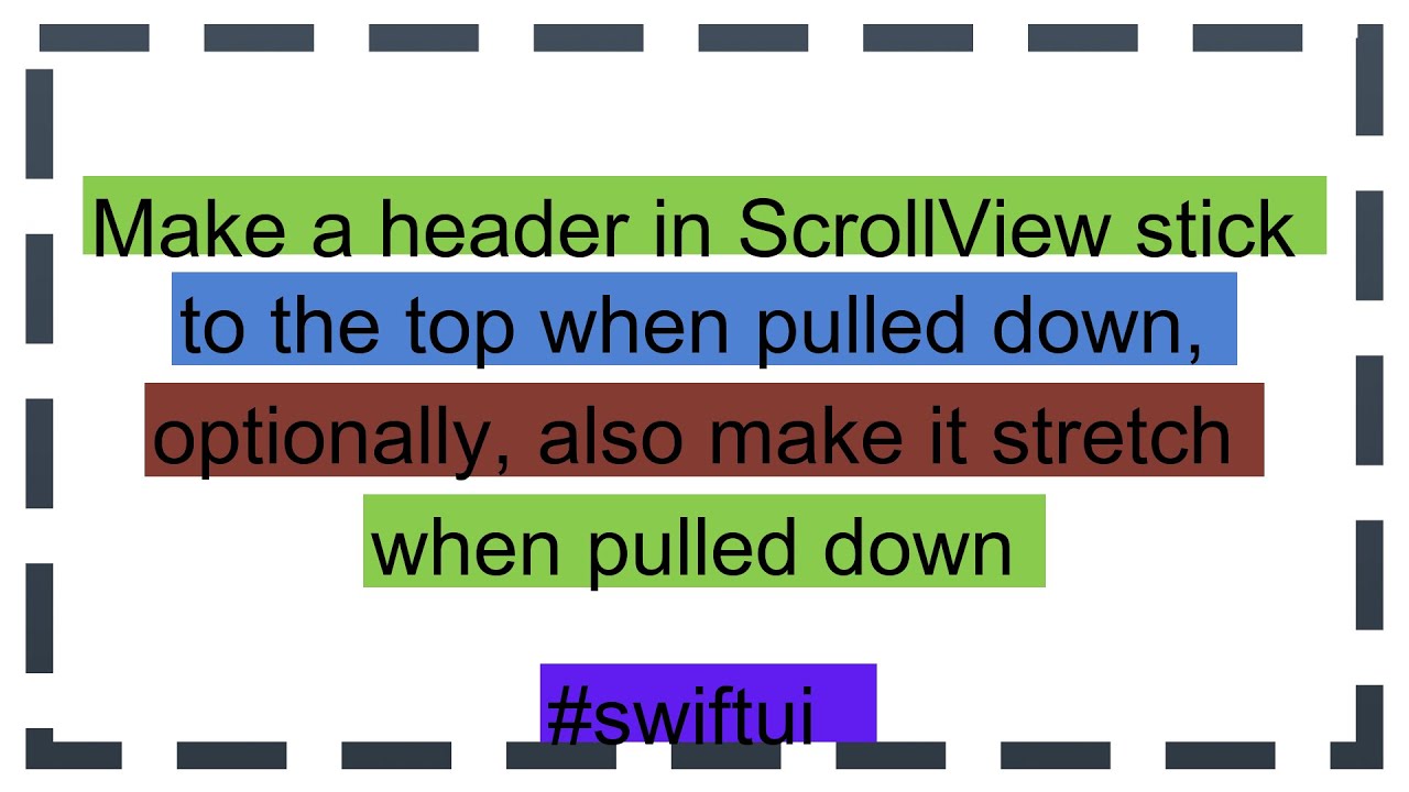 Make a header in ScrollView stick to the top when pulled down, optionally, also make it stretch whe