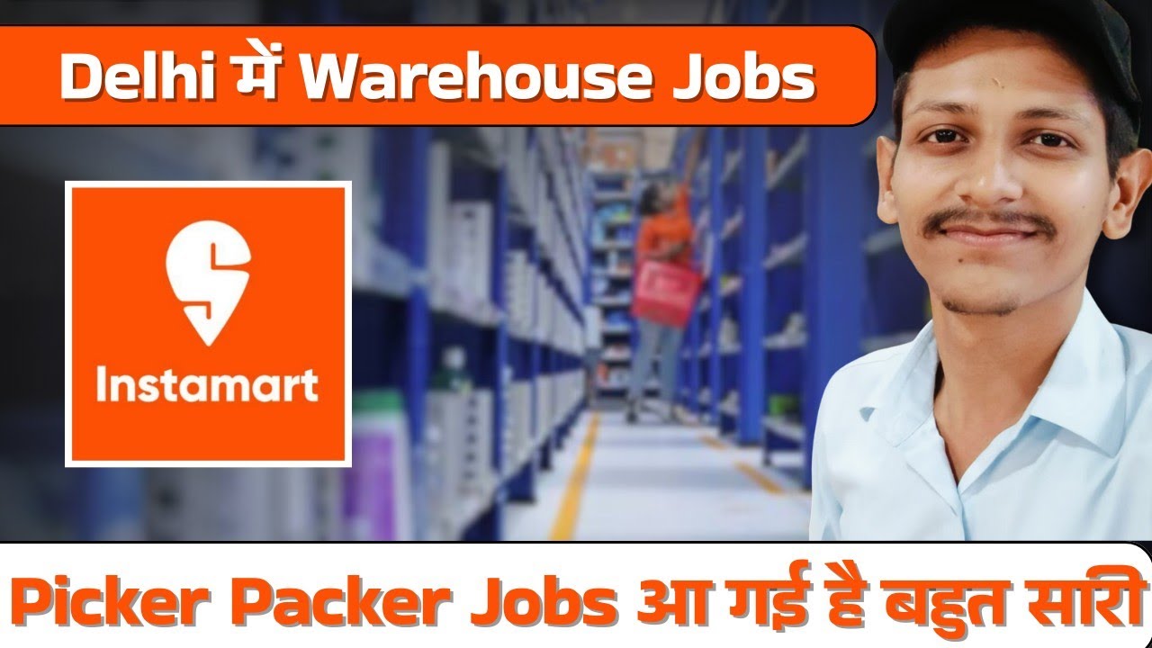 Swiggy instamart Picker Packer Job | Swiggy Instamart Picker Job | Warehouse Picker Job 2026 Latest 
