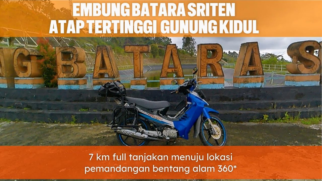 EMBUNG BATARA SRITEN ATAP TERTINGGI GUNUNG KIDUL INFO MAS AGUNG