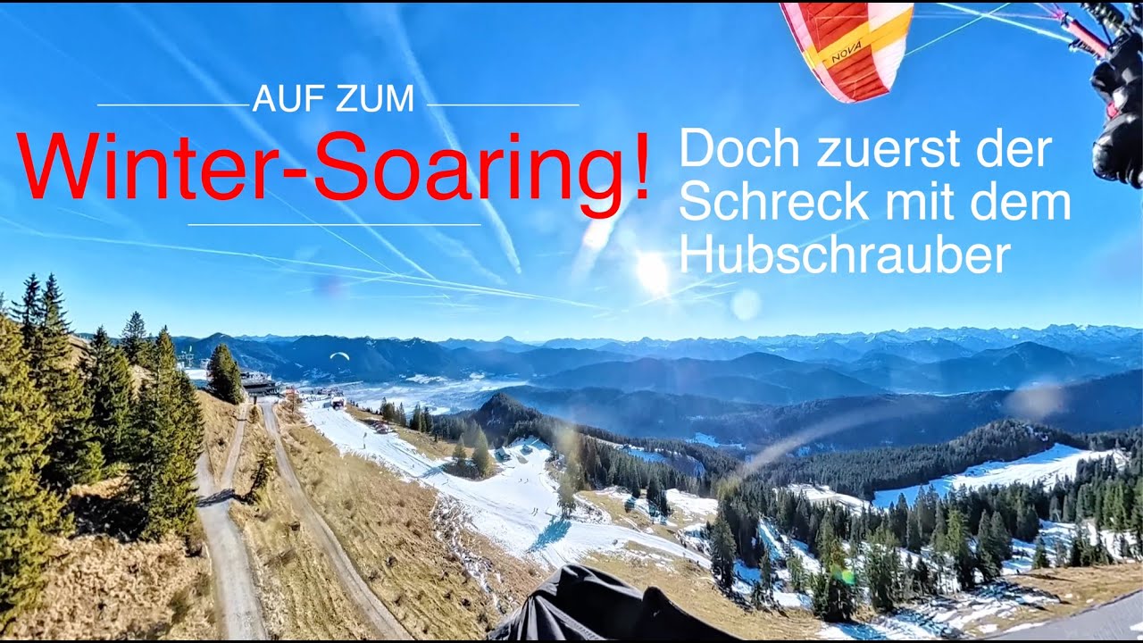 Gleitschirm Winter Soaring - mit Hubschrauber Zwischenfall