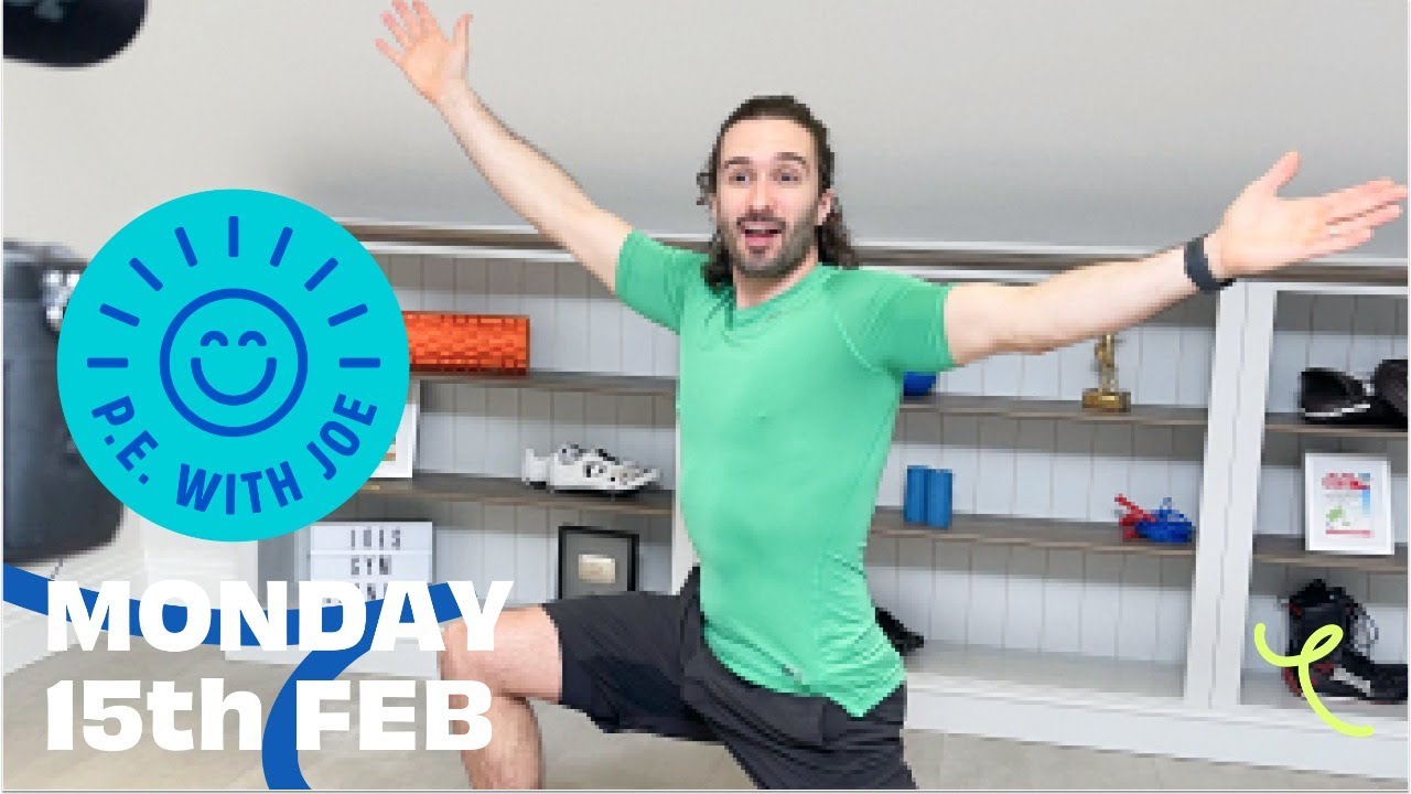 PE With Joe 2021 | Monday 15th Feb