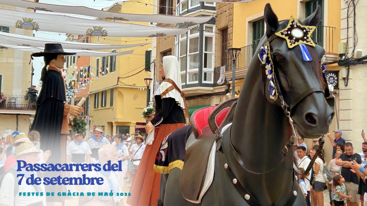 Passacarrers del 7 de setembre - Festes de Gràcia de Maó 2025