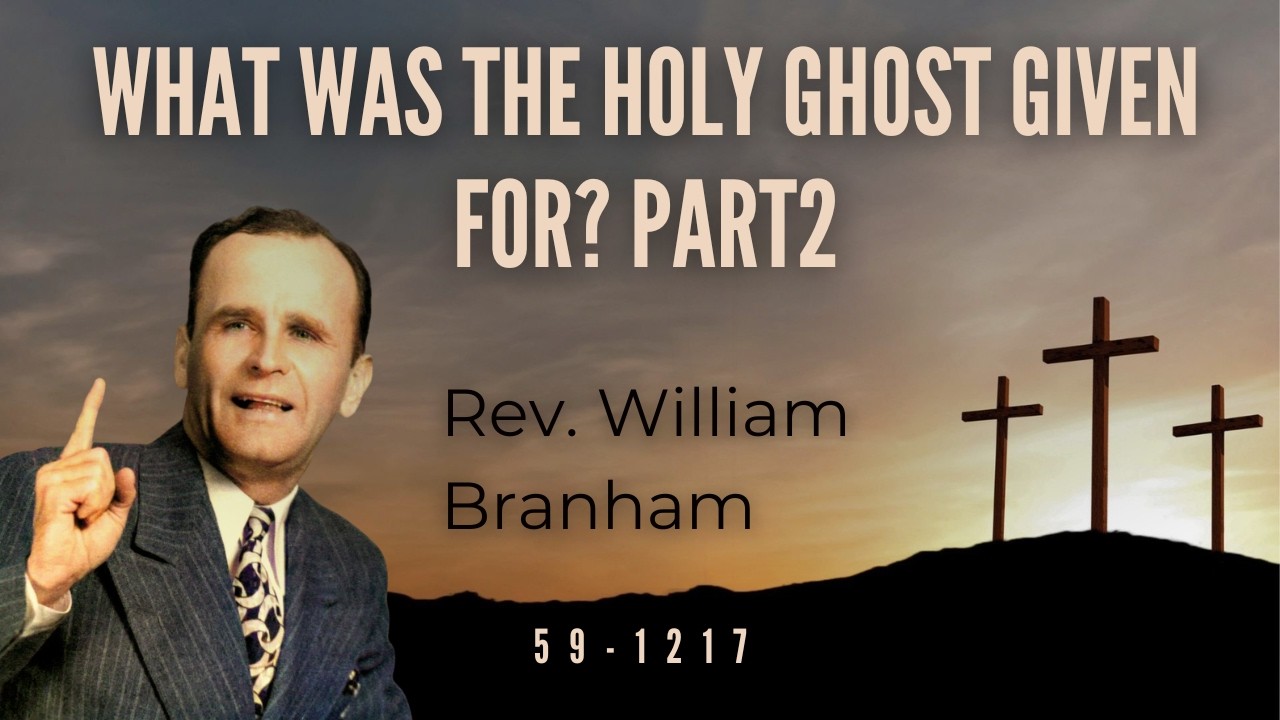 What Was The Holy Ghost Given For? Part2
