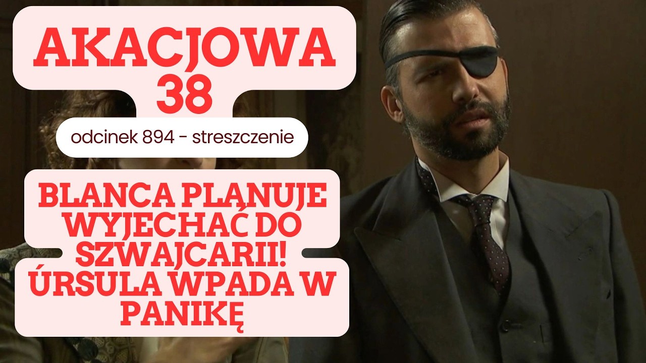 Akacjowa 38 odc. 894 - streszczenie. Blanca planuje wyjechać do Szwajcarii! &Uacute;rsula wpada w panikę