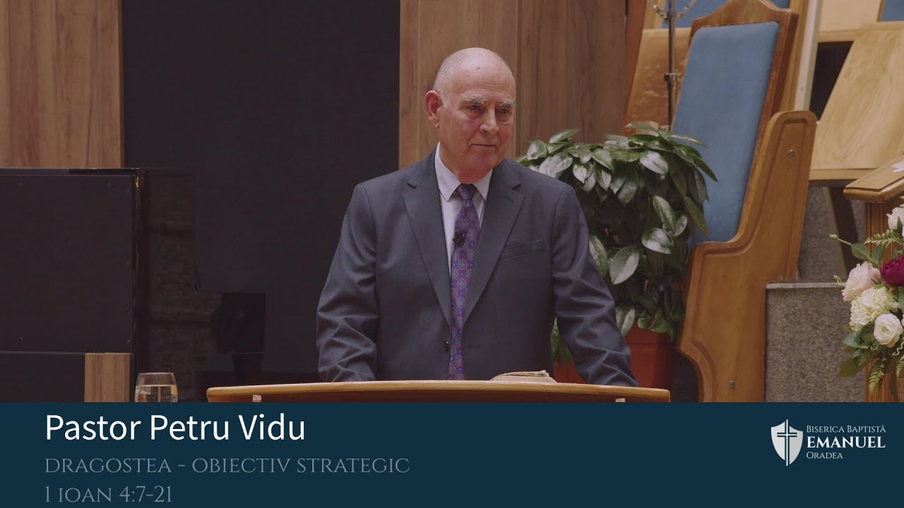 25.01.26 PM | P. Vidu „Dragostea - Obiectiv strategic” - 1 Ioan 4:7-21