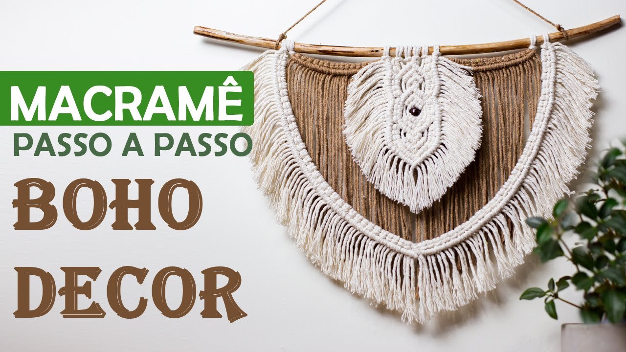 PAINEL EM MACRAMÊ PASSO A PASSO BOHO DECOR TUTORIAL | #painelemmacrame #macrame #macramewallhanging