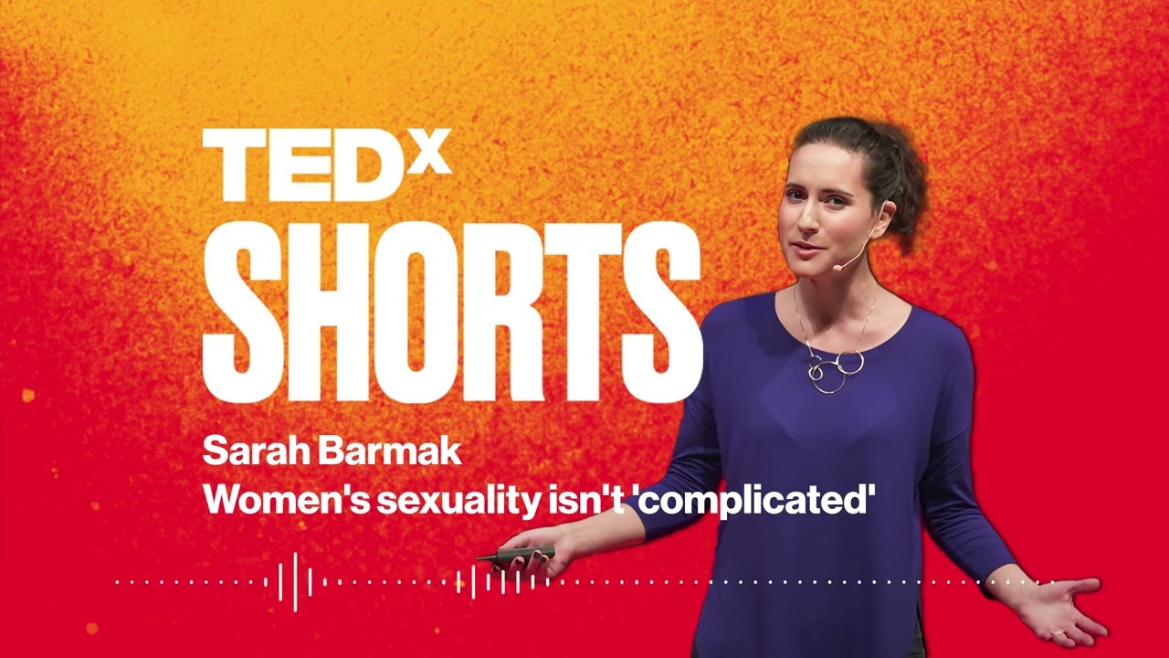 Women's sexuality isn't 'complicated'