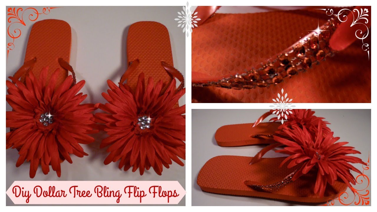 DIY - DOLLAR TREE BLING FLIP FLOPS * EASY * 07/17/17