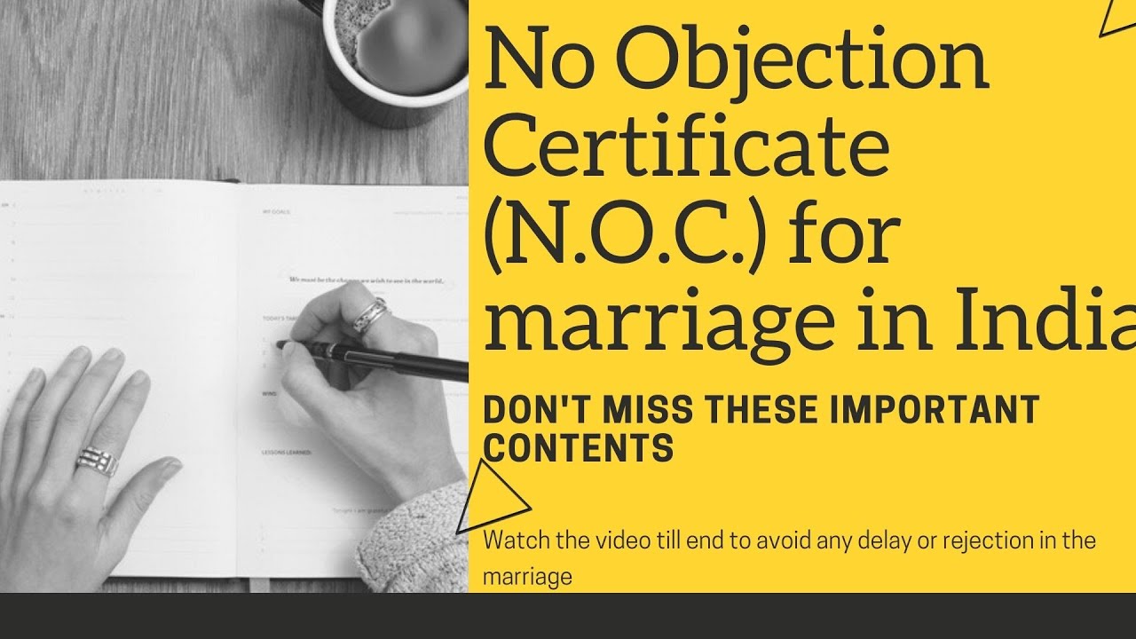 No Objection Certificate (N.O.C.) for marriage in India | Important Contents | The Barrister Talk