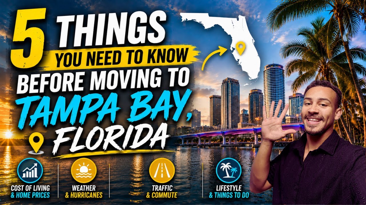 5 Things you Need to Know Before Moving to Tampa Bay, Florida