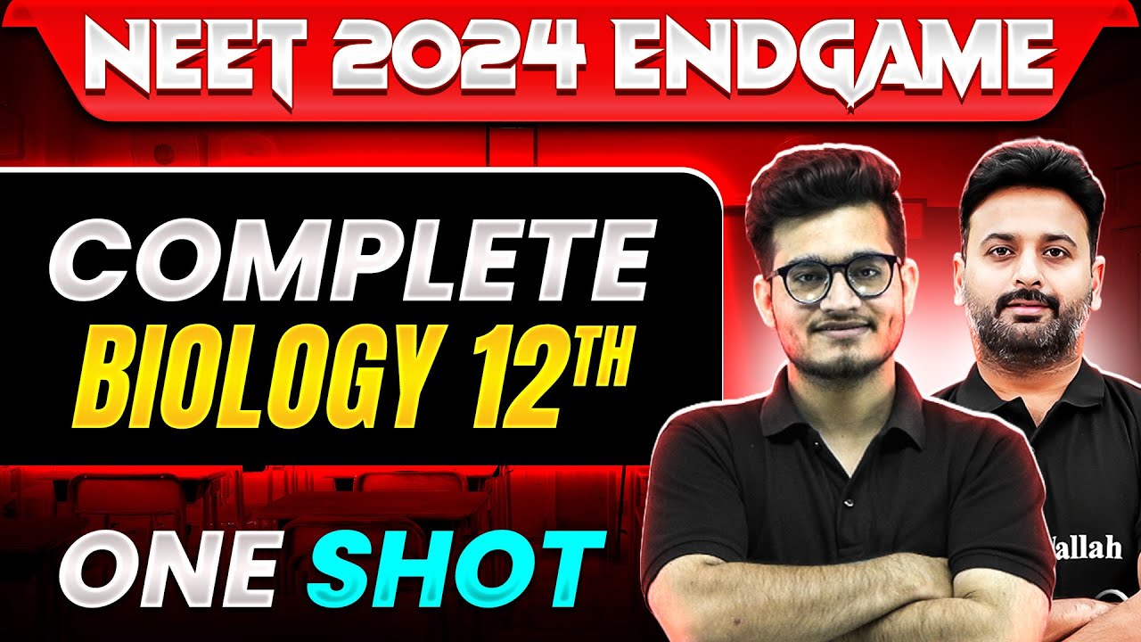Complete Class 12th BIOLOGY in 1 Shot | Concepts + Most Important Questions | NEET 2024
