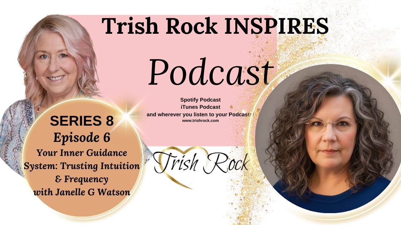 Guest: Janelle G Watson- Your Inner Guidance System: Trusting Intuition & Frequency