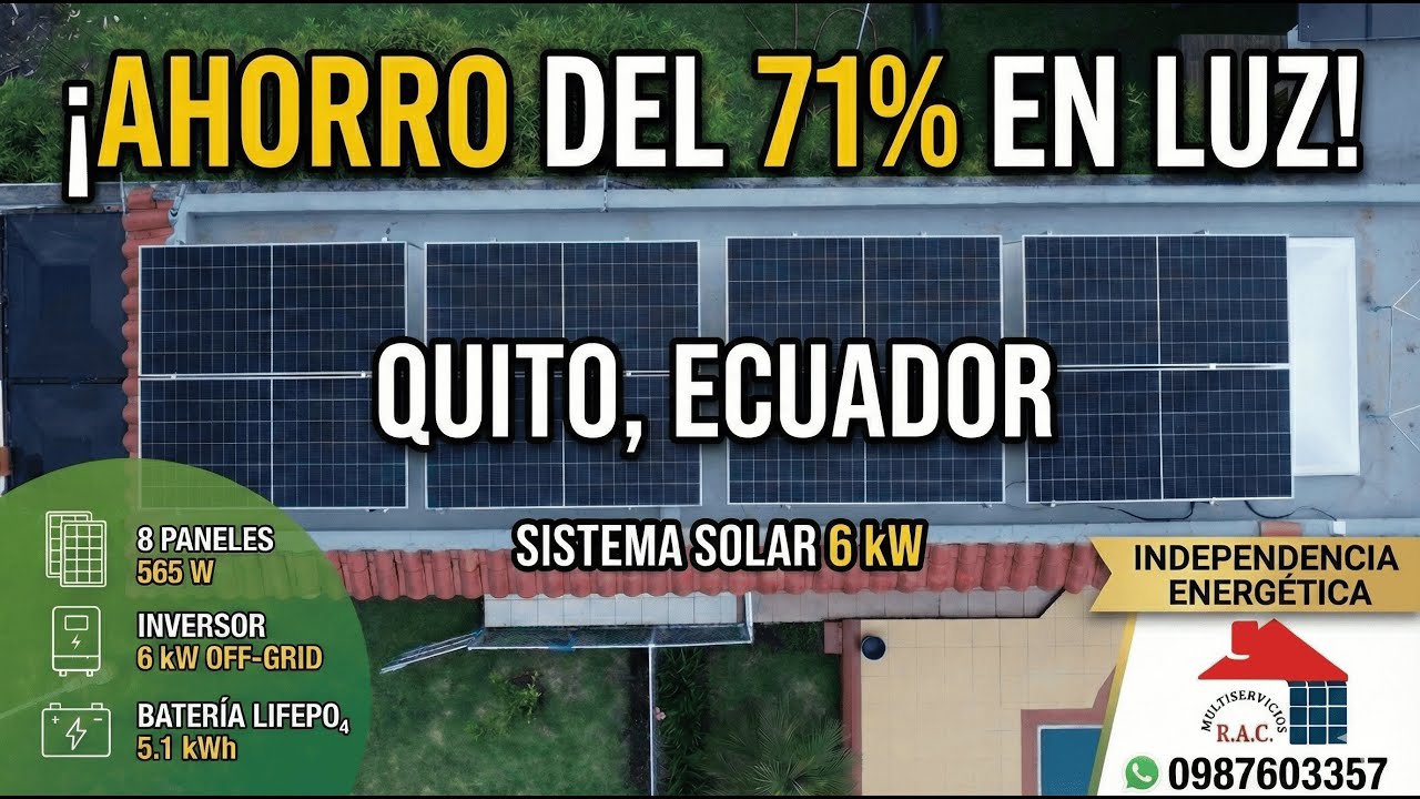 Instalación de Sistema Solar Fotovoltaico 6kW en Quito ☀️ | Ahorra hasta cada mes en tu factura