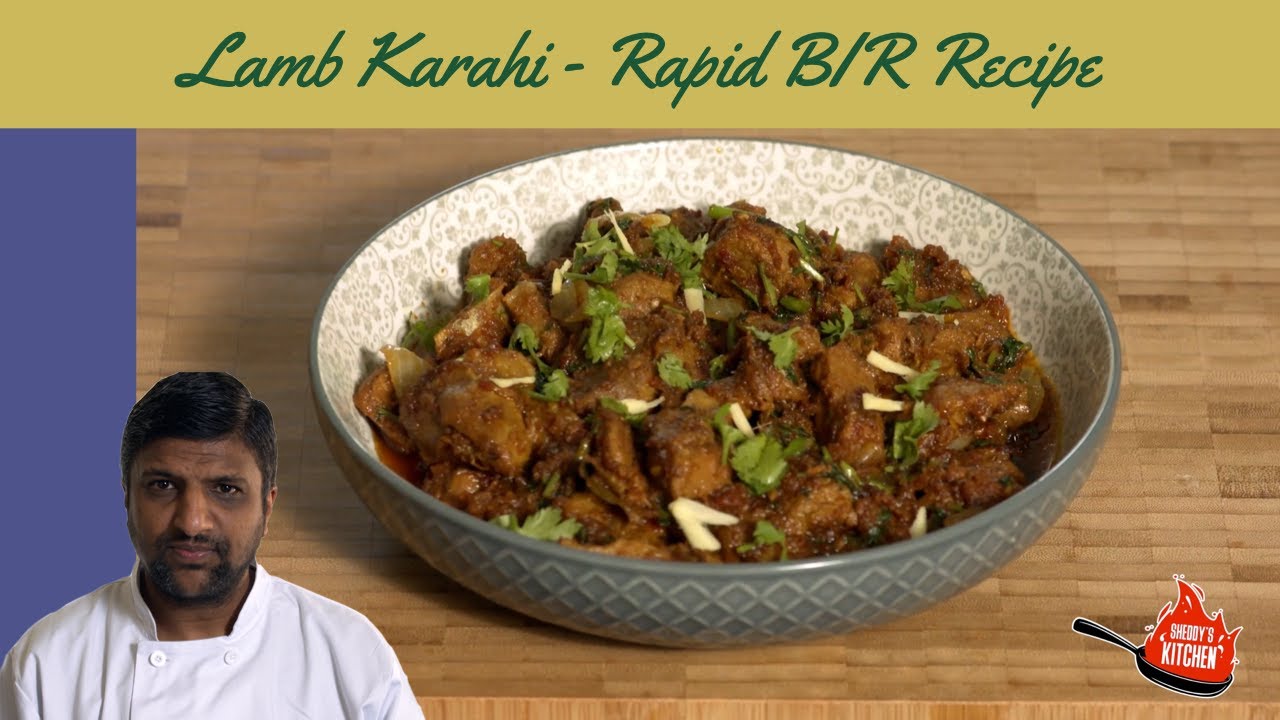 Easy Lamb Karahi Recipe - British Indian Restaurant (BIR) Style - Easy to make - Low in calories