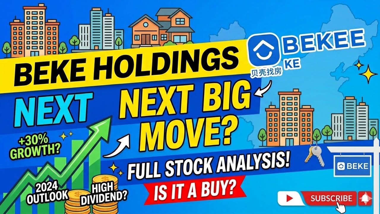 BEKE Surge: Why KE Holdings is Up 6% Today! | Buy or Sell?