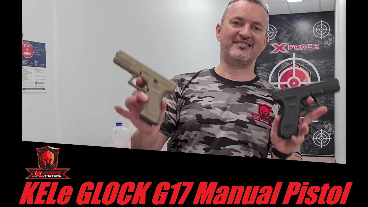 KELe GLOCK G17 Manual by X-Force Tactical