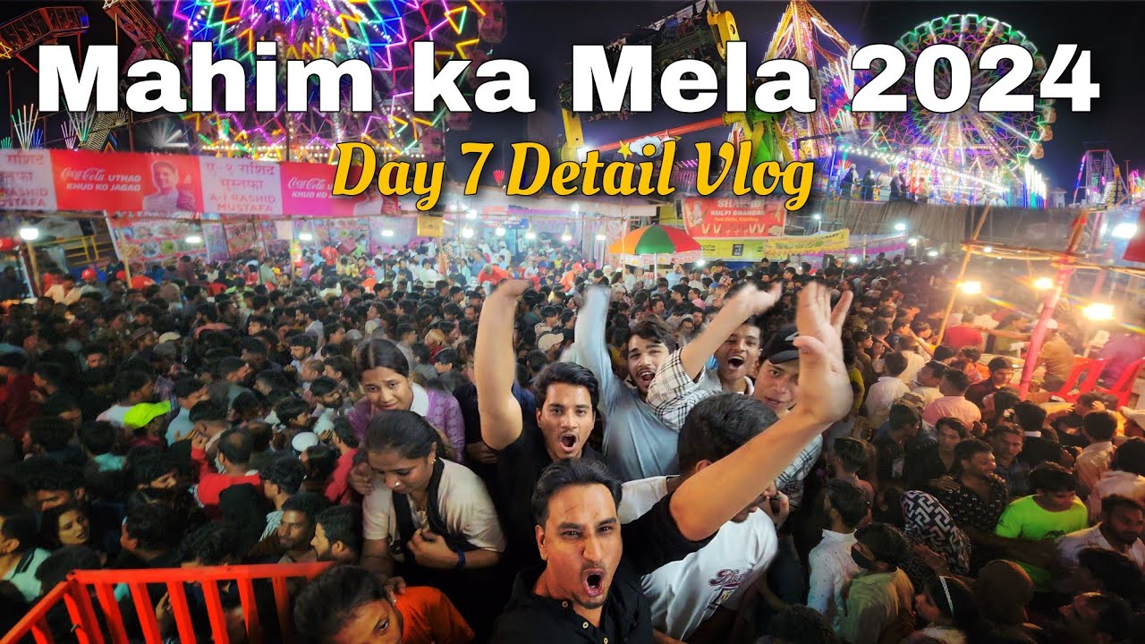 Mahim ka Mela 2024 | Day 7 | Sunday Crowd, Amazing Rides & Fun Unlimited