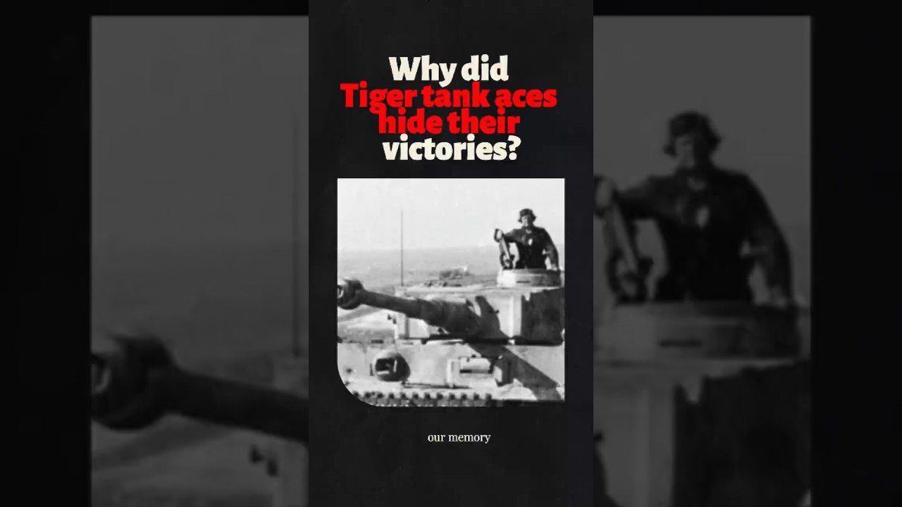 Why did Tiger tank aces hide their victories? #history #ww2