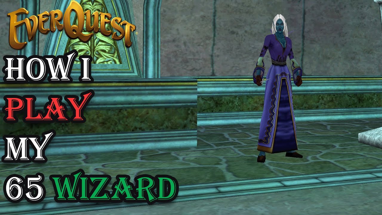 Как я играю за своего волшебника 65-го уровня — руководство по Everquest